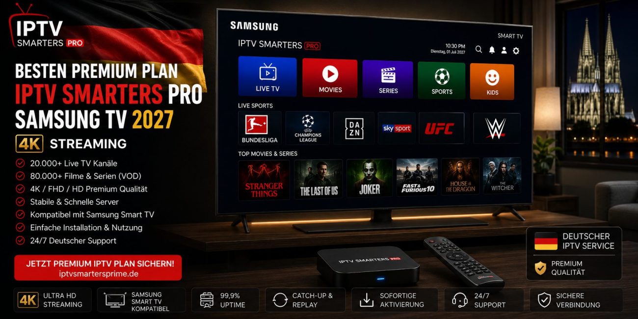 Besten Premium Plan IPTV rsSmarte Pro Samsung TV 2027 – 4K Streaming