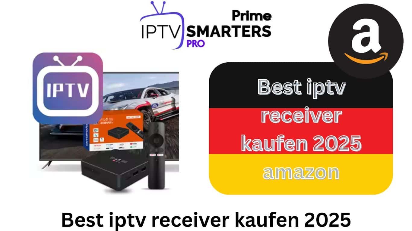 Best iptv receiver kaufen 2025 amazon