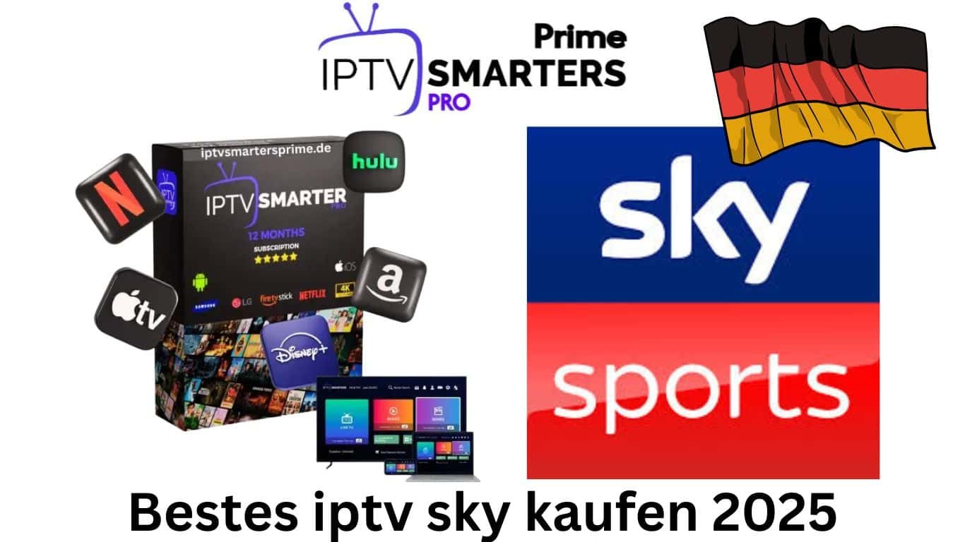 Bestes iptv sky kaufen 2025