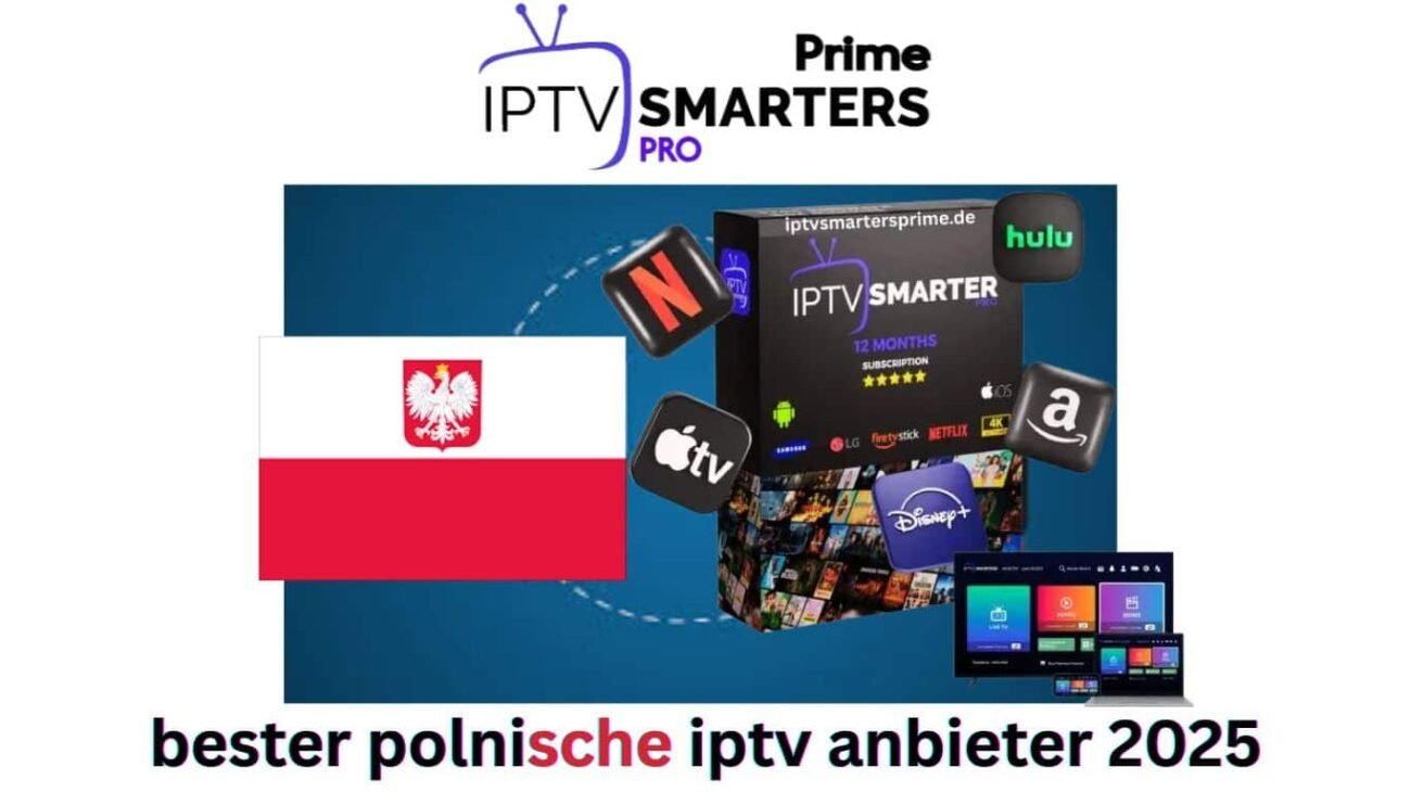 bester polnische iptv anbieter 2025