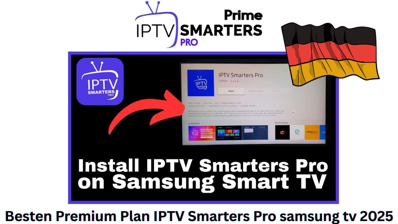 Besten Premium Plan IPTV Smarters Pro samsung tv 2025