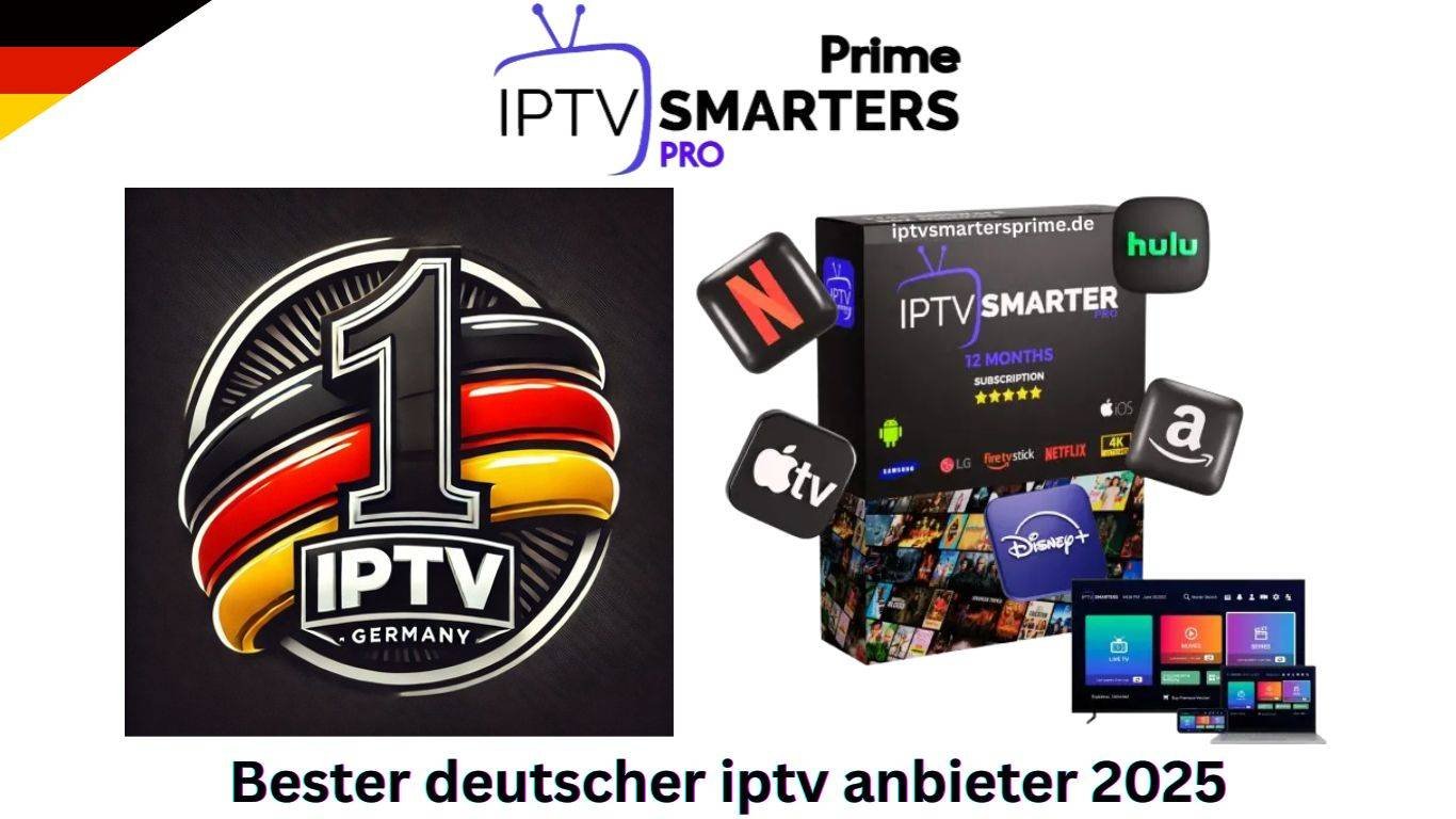 Bester deutscher iptv anbieter 2025