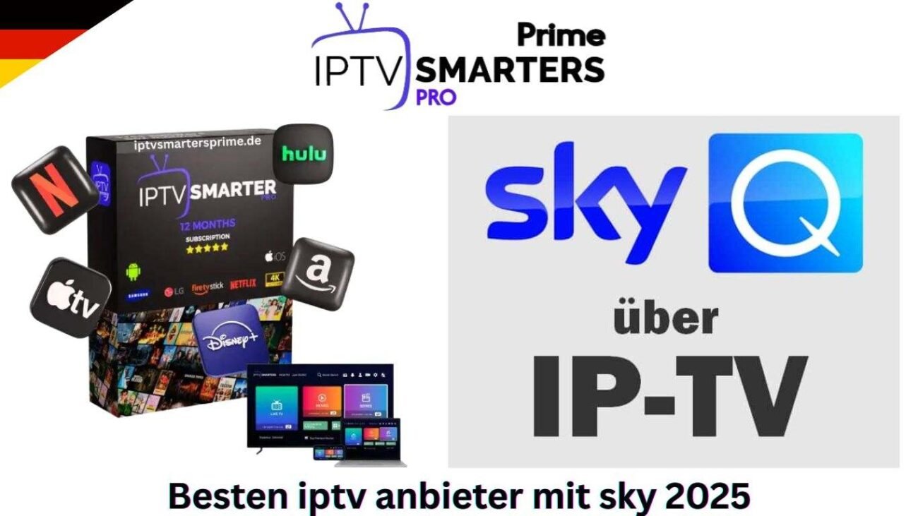 Besten iptv anbieter mit sky 2025