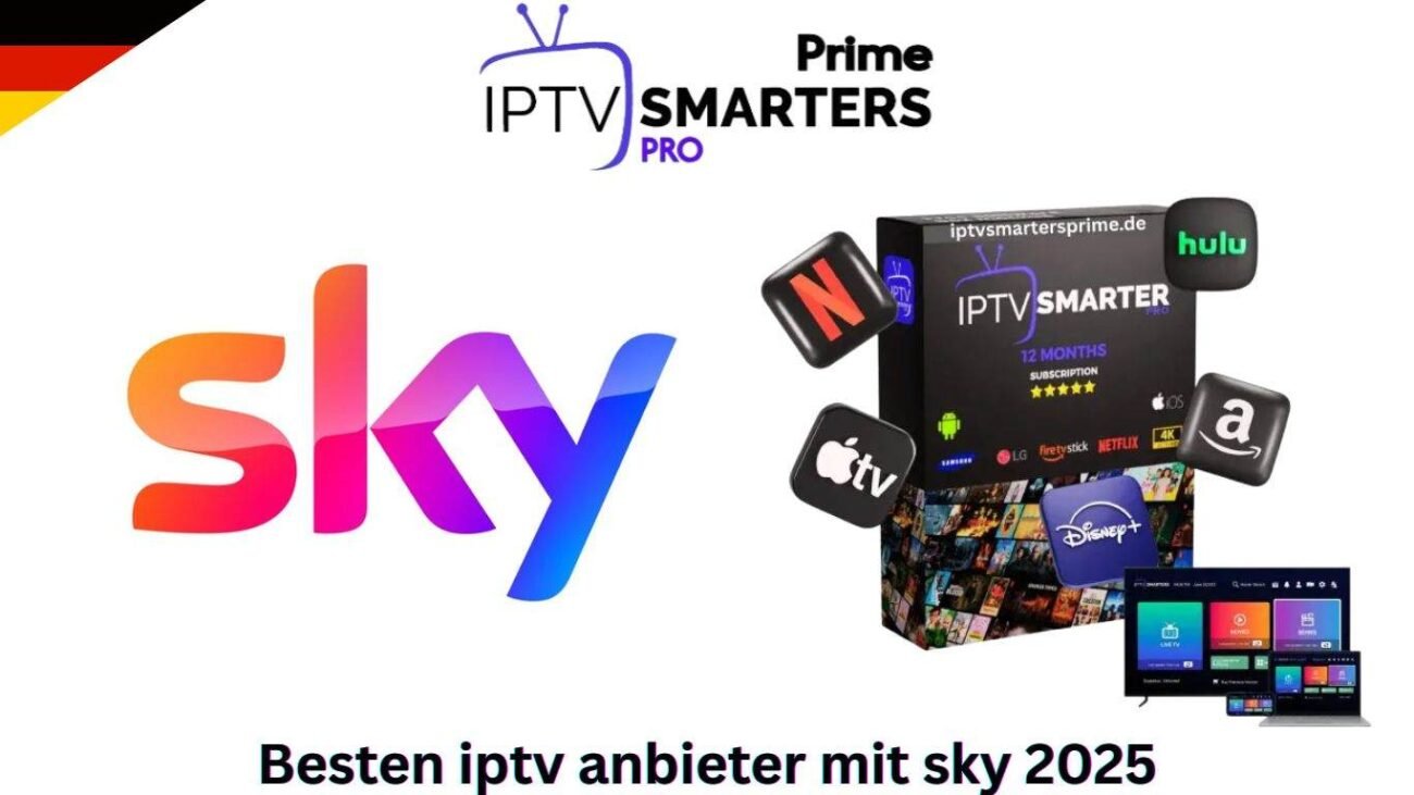 Besten iptv anbieter mit sky 2025