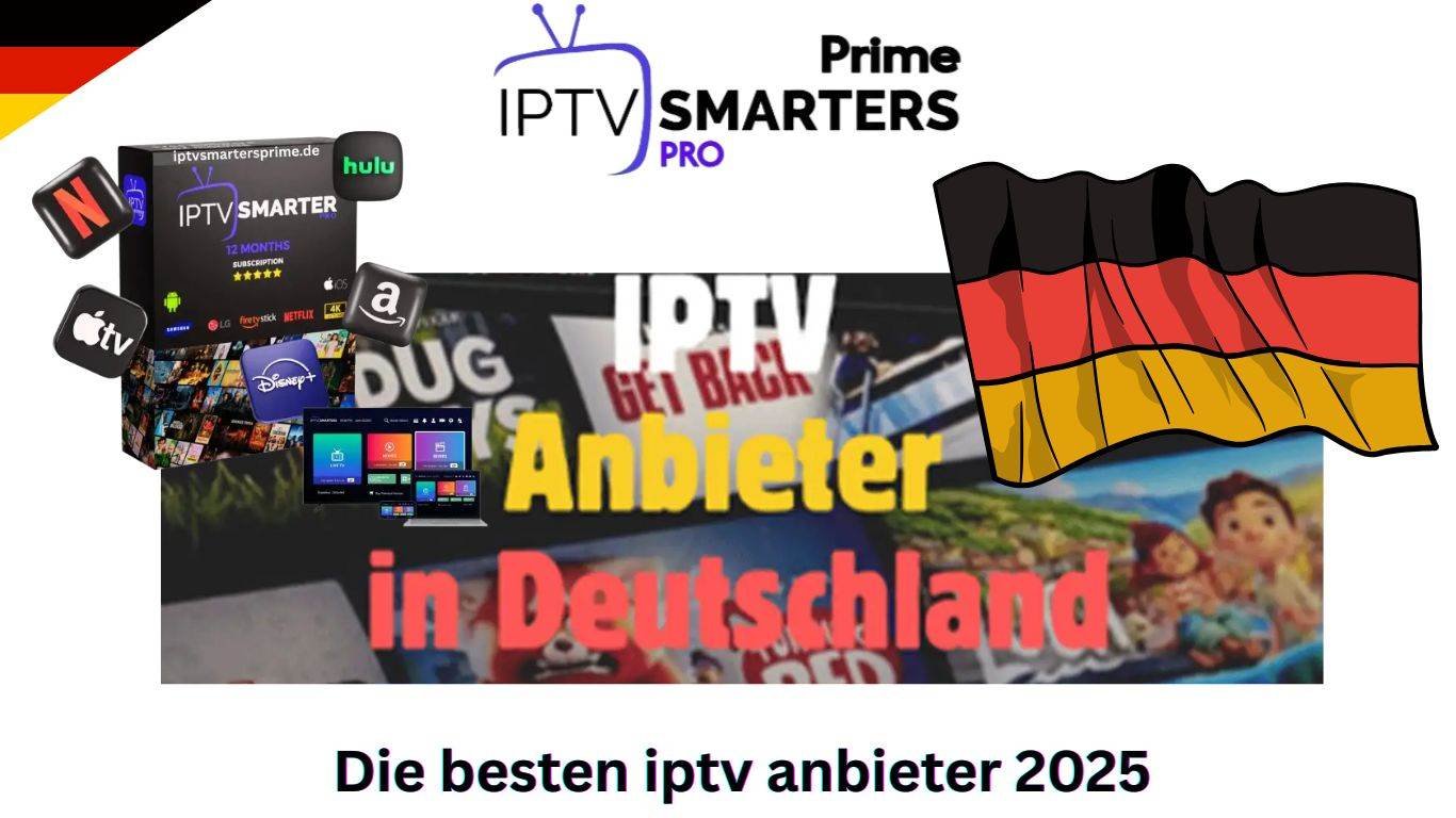 Die besten iptv anbieter 2025