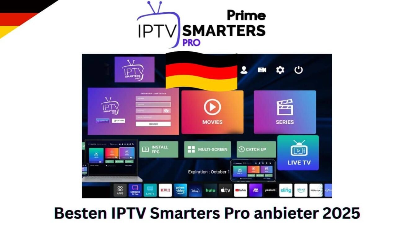 Besten IPTV Smarters Pro anbieter 2025