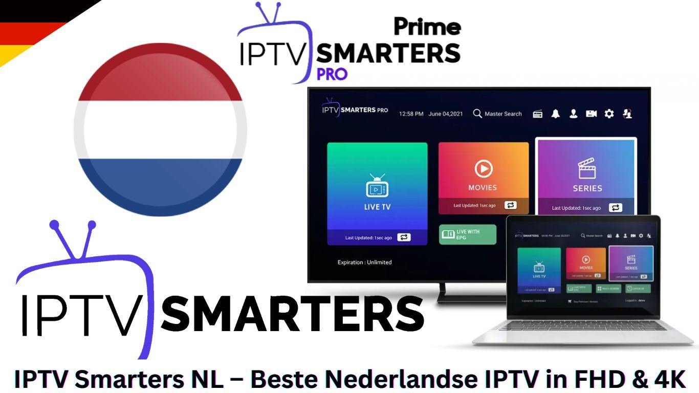 IPTV Smarters NL – Beste Nederlandse IPTV in FHD & 4K