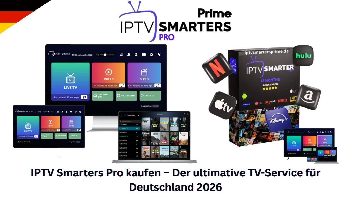 IPTV Smarters Pro kaufen – Der ultimative TV-Service für Deutschland 2026