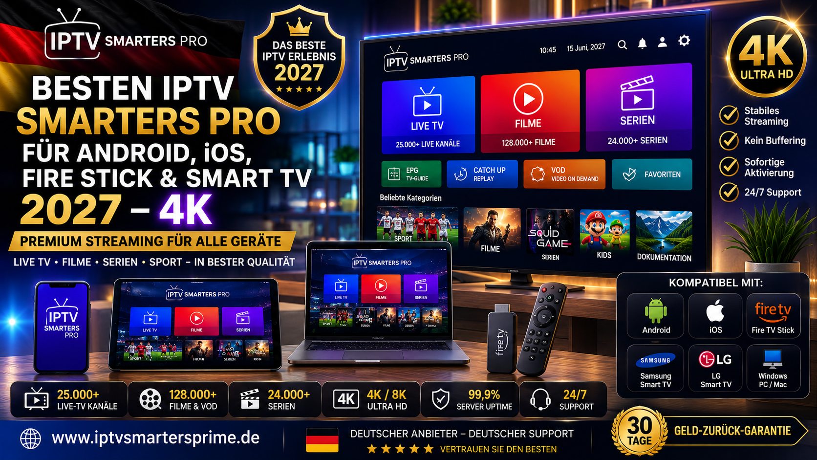 Besten IPTV Smarters Pro für Android, iOS, Fire Stick & Smart TV 2027 – 4K