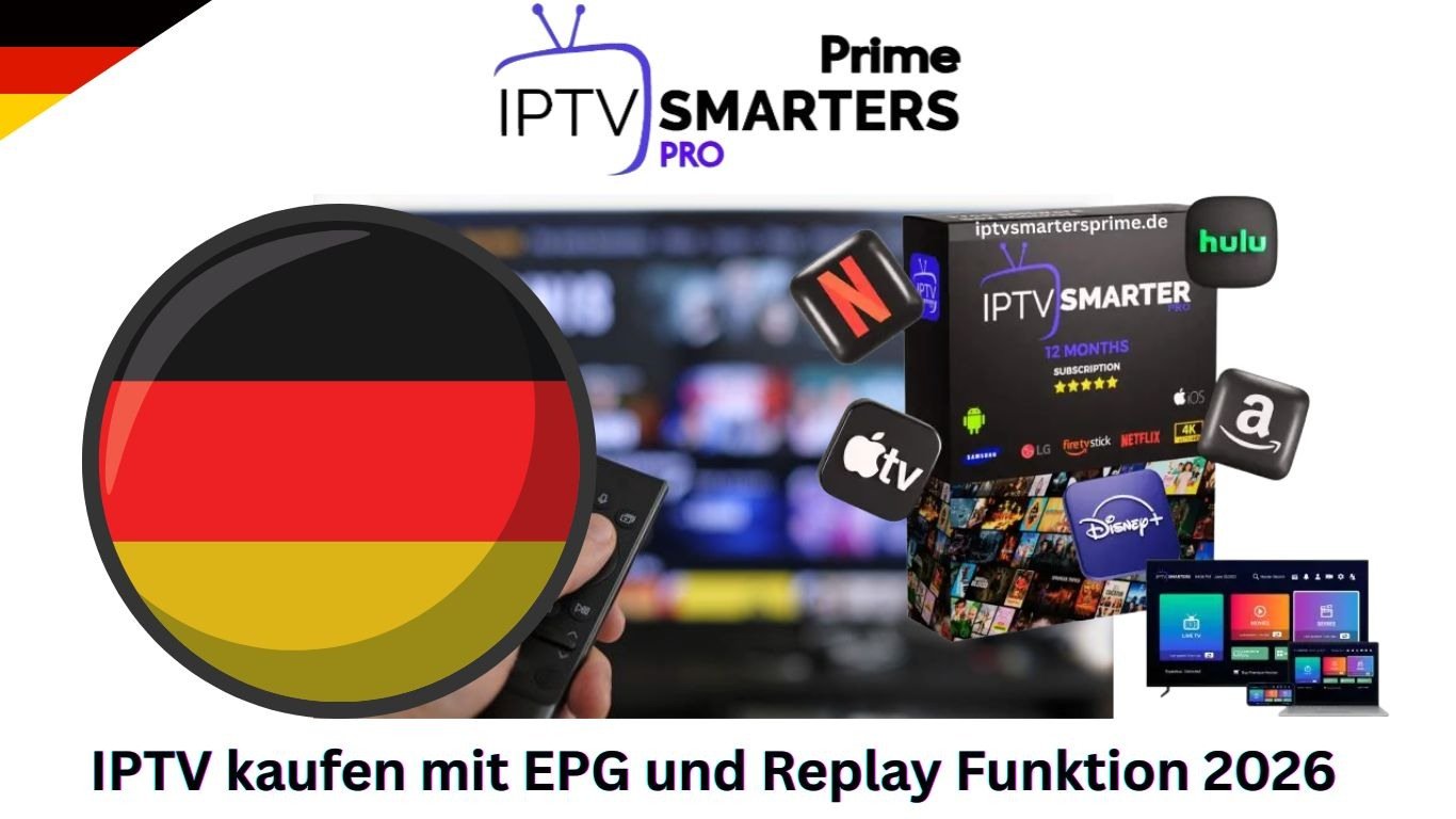 https://iptvsmartersprime.de/iptv-kaufen-mit-epg-vod-und-replay-funktion-2026/