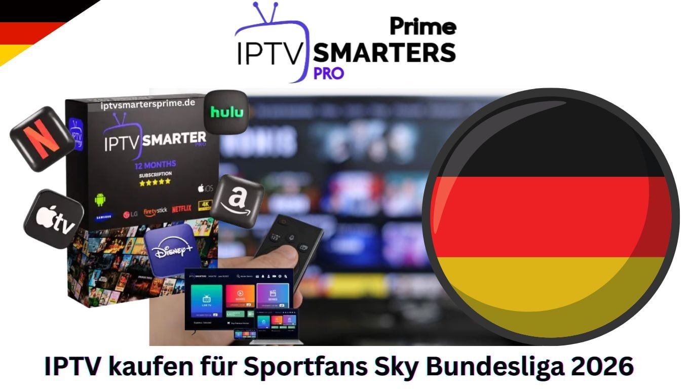 IPTV kaufen für Sportfans Sky Bundesliga 2026