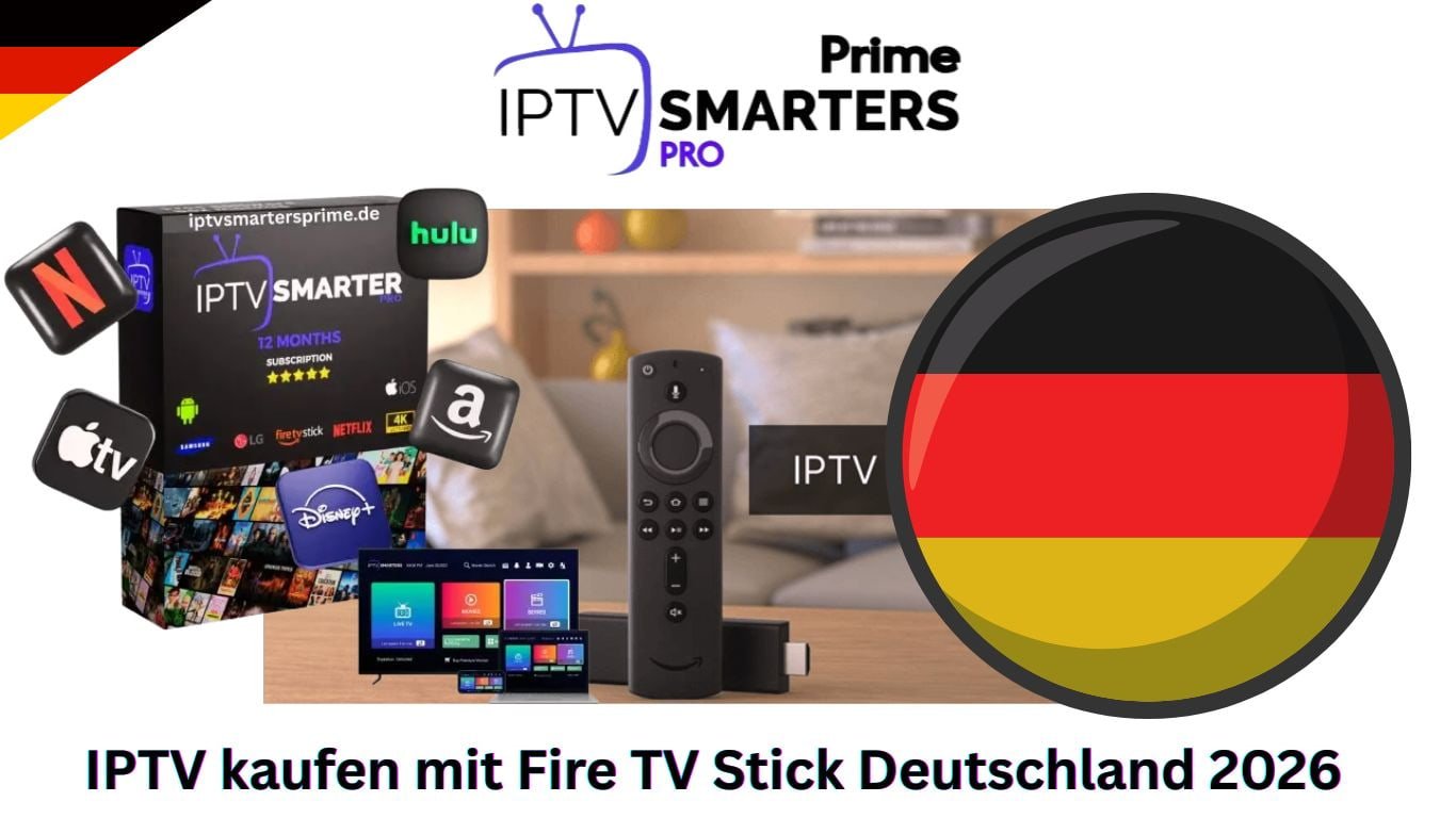 IPTV kaufen mit Fire TV Stick Deutschland 2026