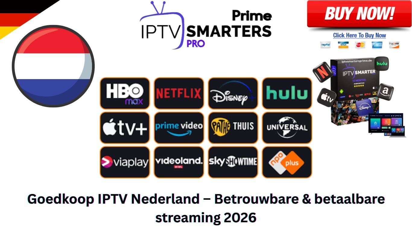Goedkoop IPTV Nederland – Betrouwbare & betaalbare streaming 2026