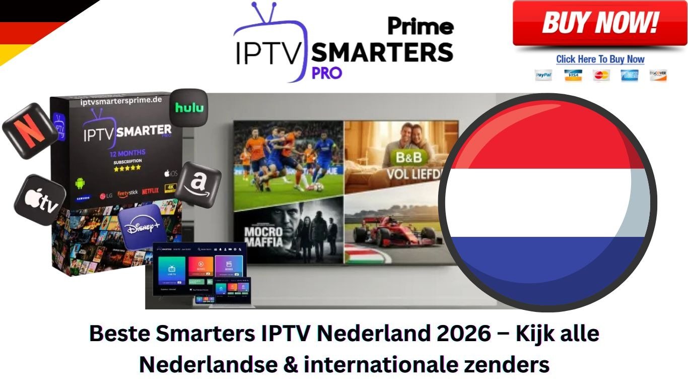 Beste Smarters IPTV Nederland 2026 – Kijk alle Nederlandse & internationale zenders