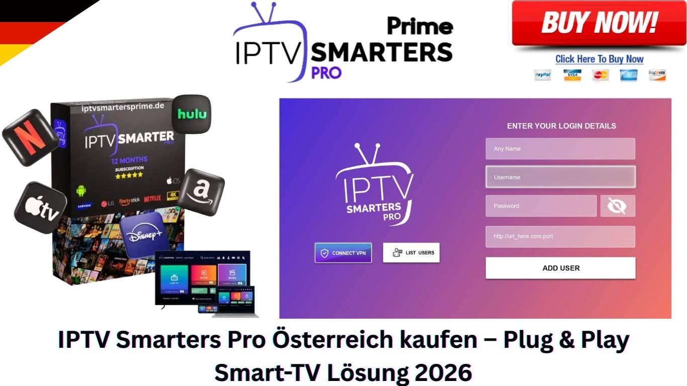 IPTV Smarters Pro Österreich kaufen – Plug & Play Smart-TV Lösung 2026