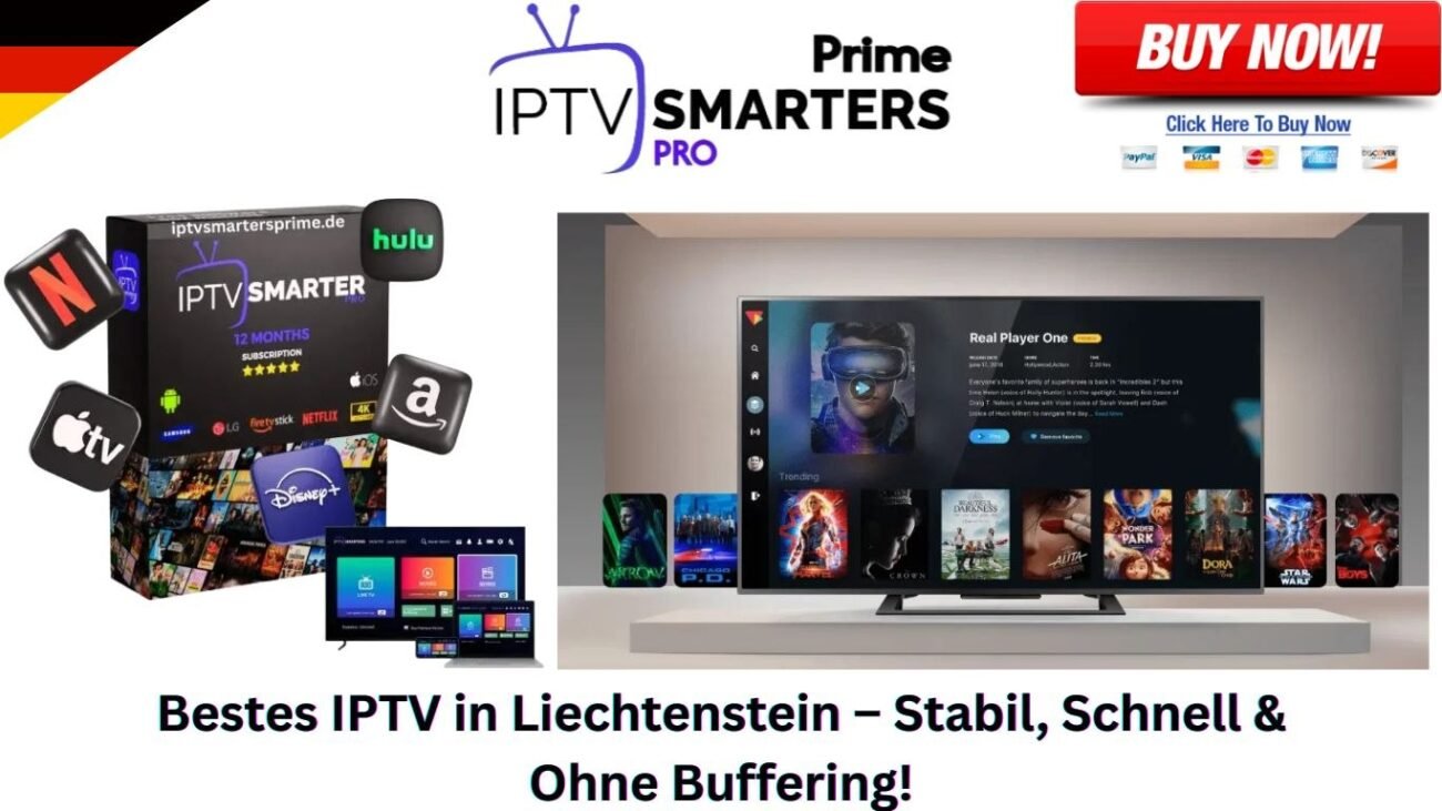 Bestes IPTV in Liechtenstein – Stabil, Schnell & Ohne Buffering!