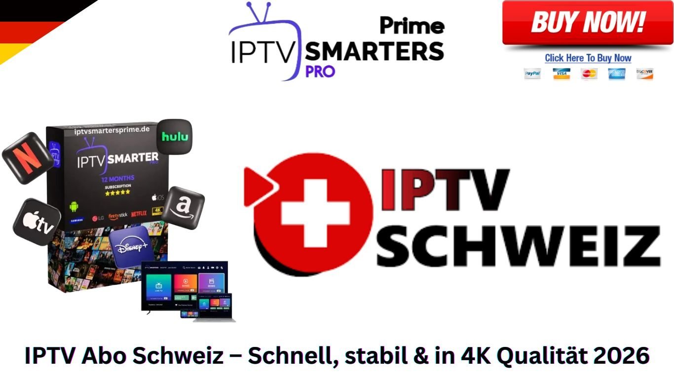 IPTV Abo Schweiz – Schnell, stabil & in 4K Qualität 2026