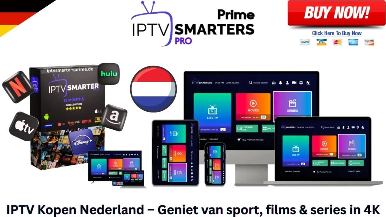 IPTV Kopen Nederland – Geniet van sport, films & series in 4K