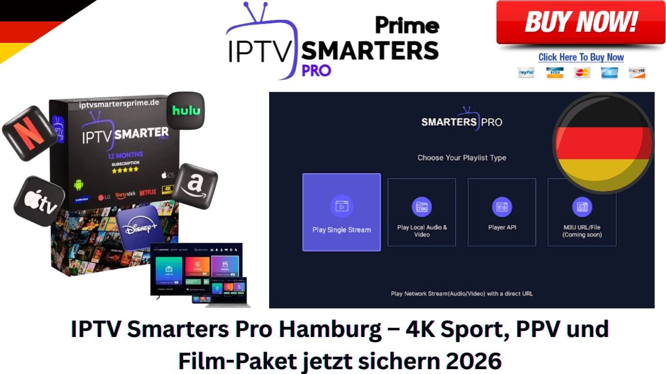IPTV Smarters Pro Hamburg – 4K Sport, PPV und Film-Paket jetzt sichern 2026