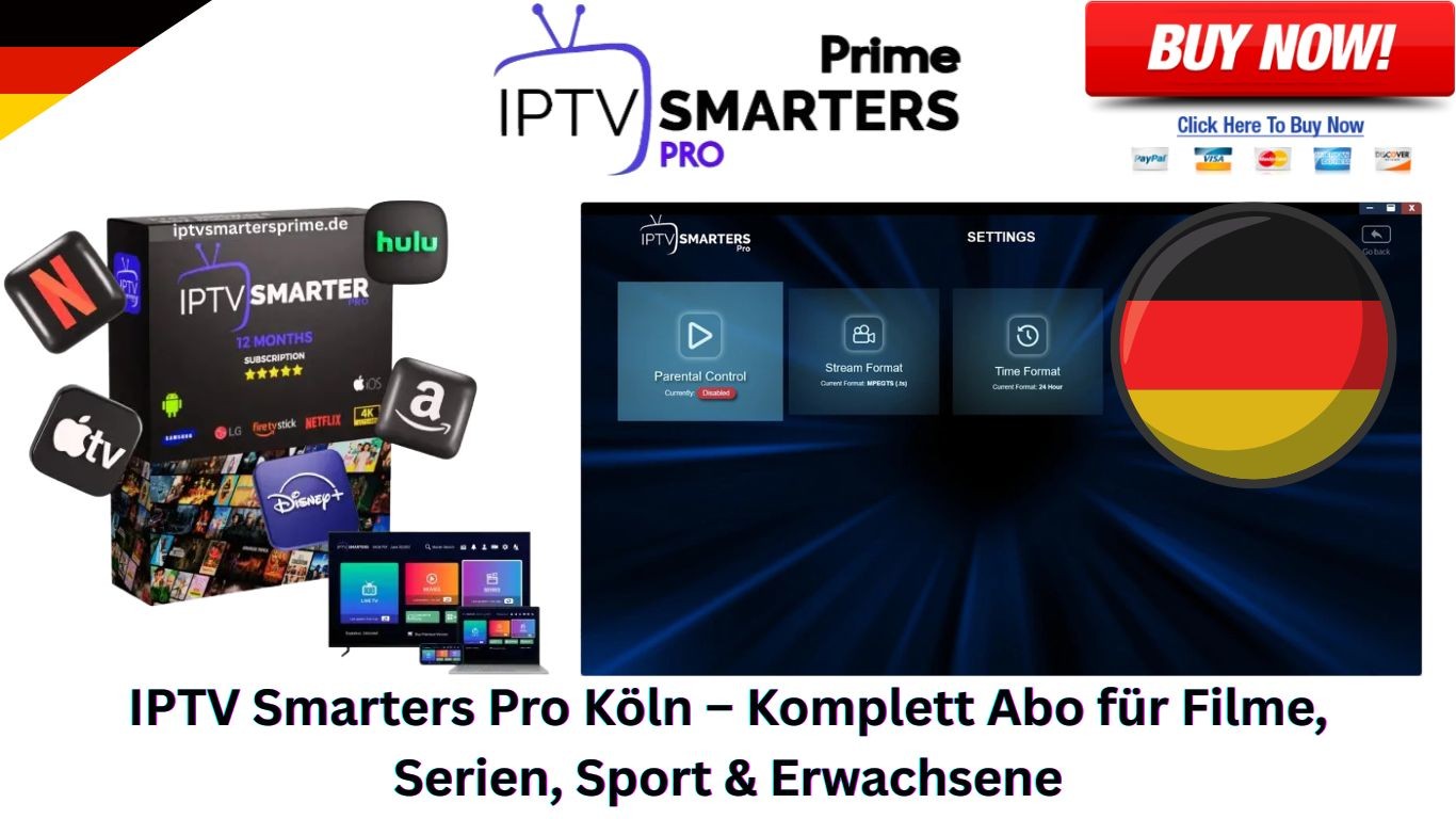IPTV Smarters Pro Köln – Komplett Abo für Filme, Serien, Sport & Erwachsene