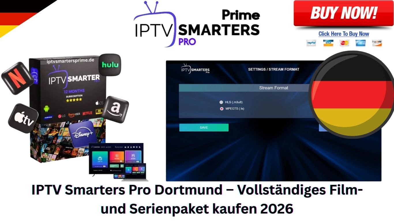 IPTV Smarters Pro Dortmund – Vollständiges Film- und Serienpaket kaufen 2026