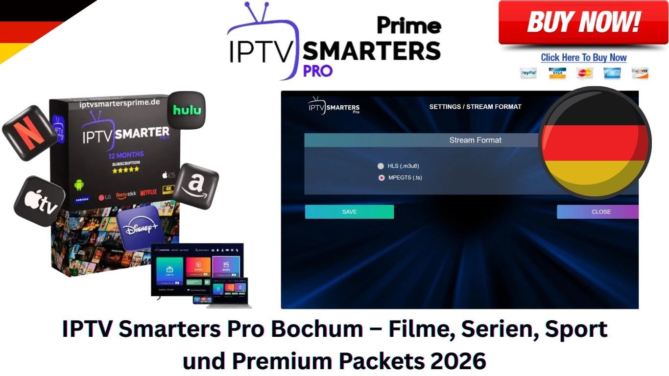 IPTV Smarters Pro Bochum – Filme, Serien, Sport und Premium Packets 2026