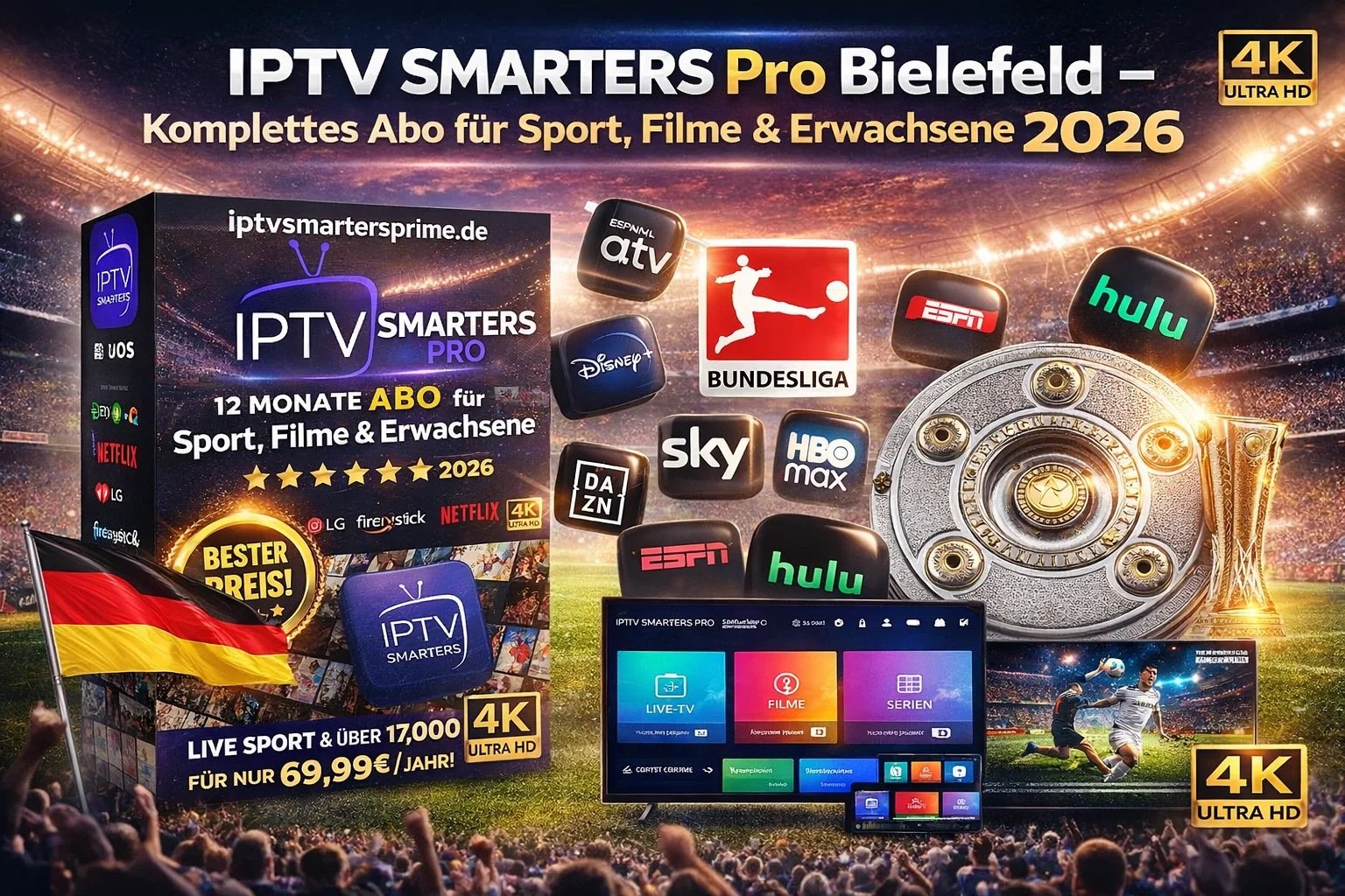 IPTV Smarters Pro Bielefeld – Komplettes Abo für Sport, Filme & Erwachsene 2026