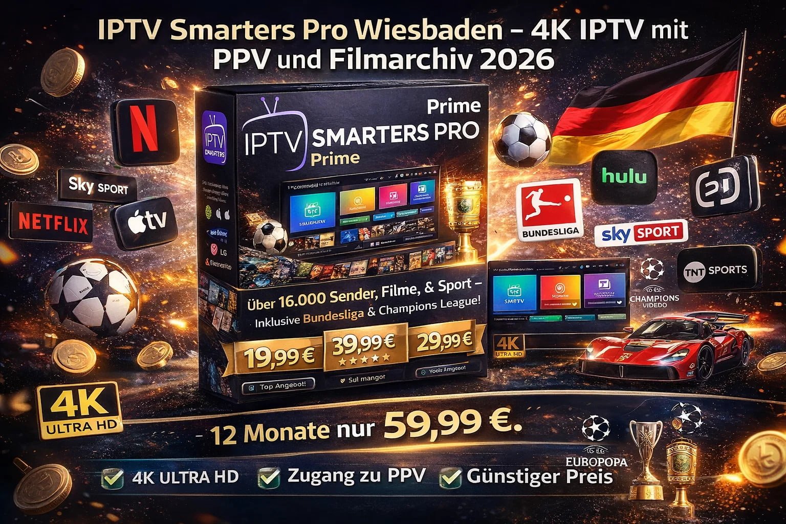 IPTV Smarters Pro Wiesbaden – 4K IPTV mit PPV und Filmarchiv 2026