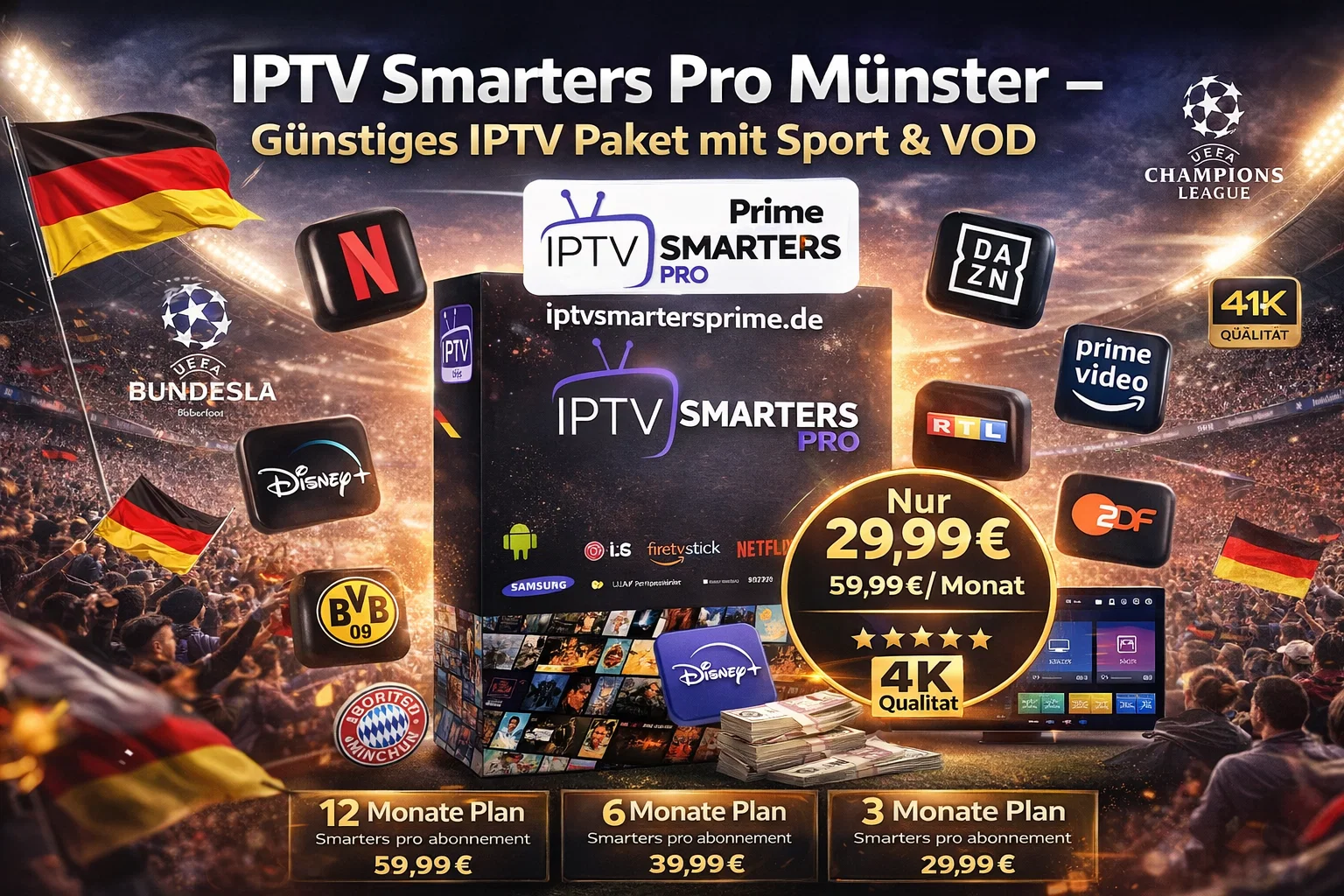 IPTV Smarters Pro Münster – Günstiges IPTV Paket mit Sport & VOD