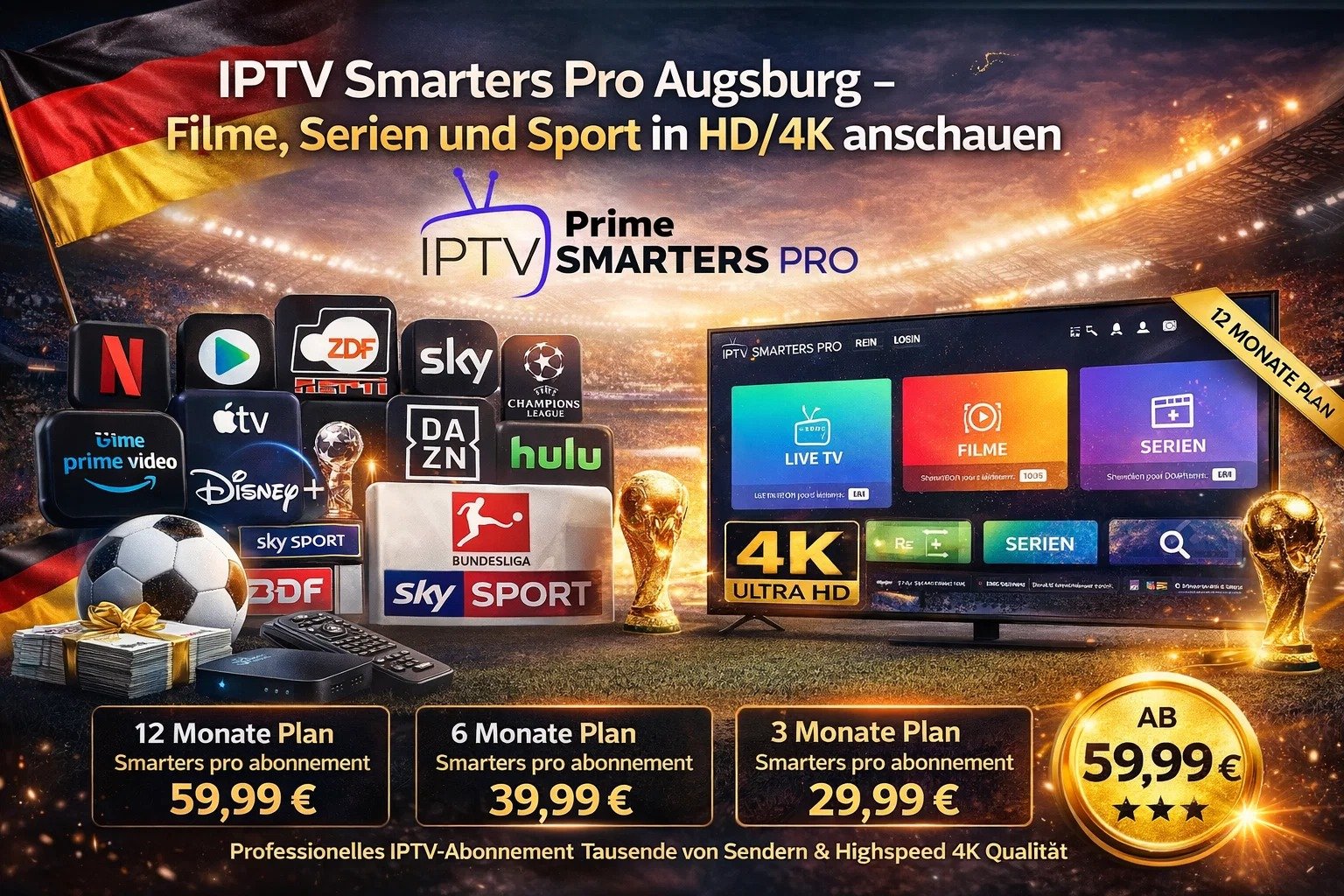 IPTV Smarters Pro Augsburg – Filme, Serien und Sport in HD/4K anschauen