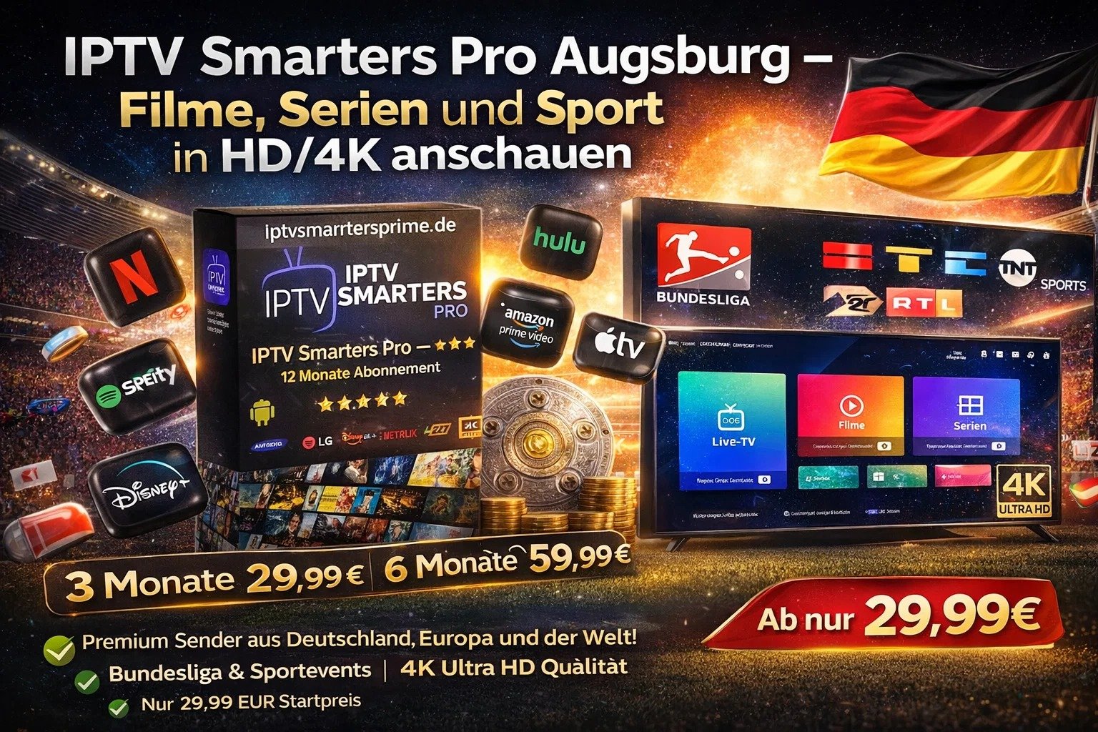 IPTV Smarters Pro Augsburg – Filme, Serien und Sport in HD/4K anschauen