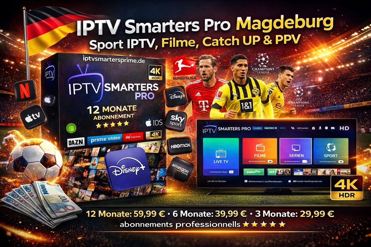 IPTV Smarters Pro Magdeburg – Sport IPTV, Filme, Catch UP & PPV