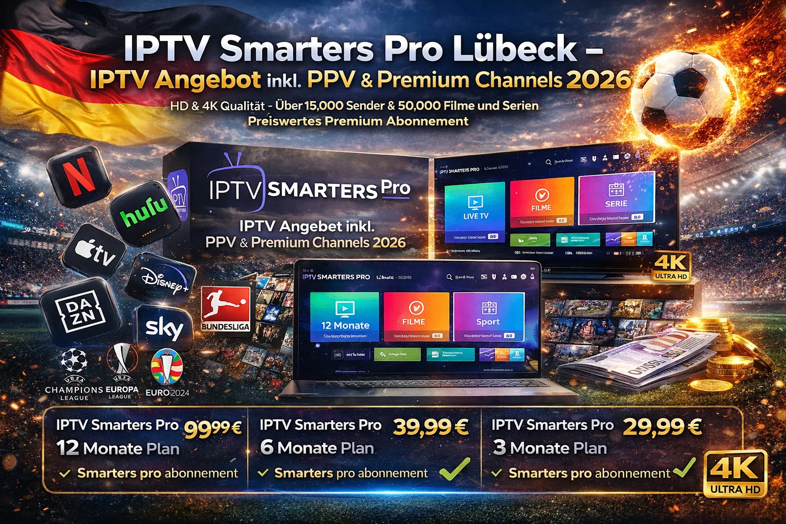 IPTV Smarters Pro Lübeck – IPTV Angebot inkl. PPV & Premium Channels 2026 