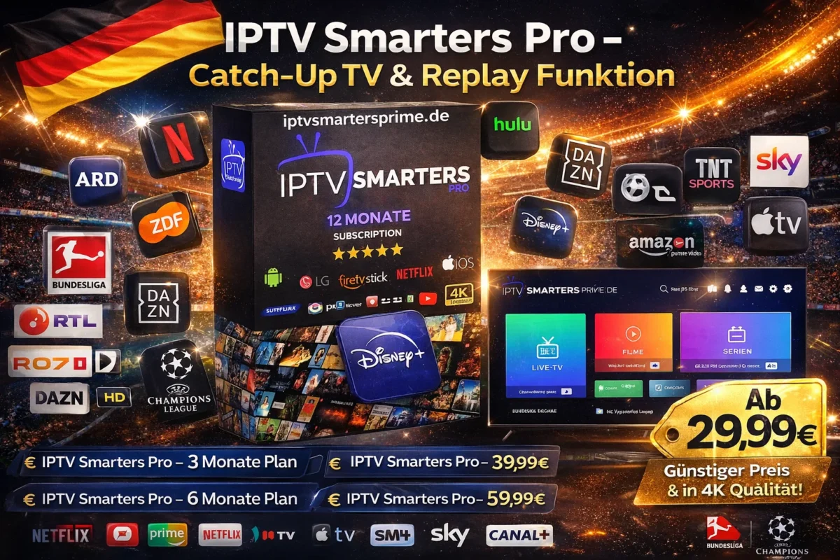 IPTV Smarters Pro – Catch-Up TV & Replay Funktion