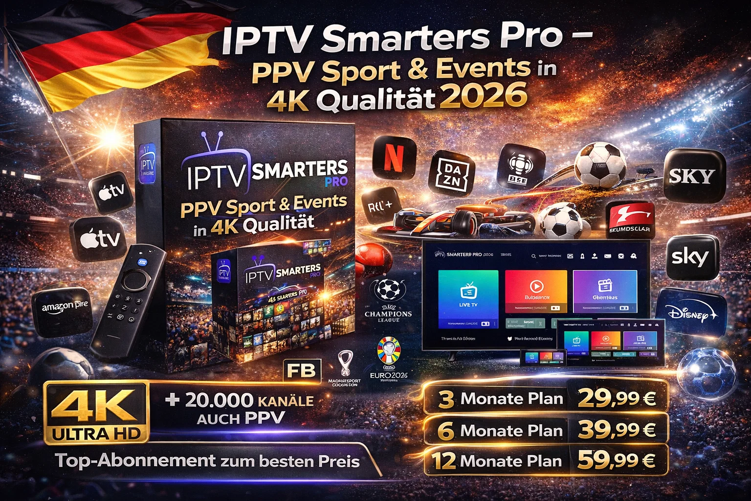 IPTV Smarters Pro – PPV Sport & Events in 4K Qualität 2026