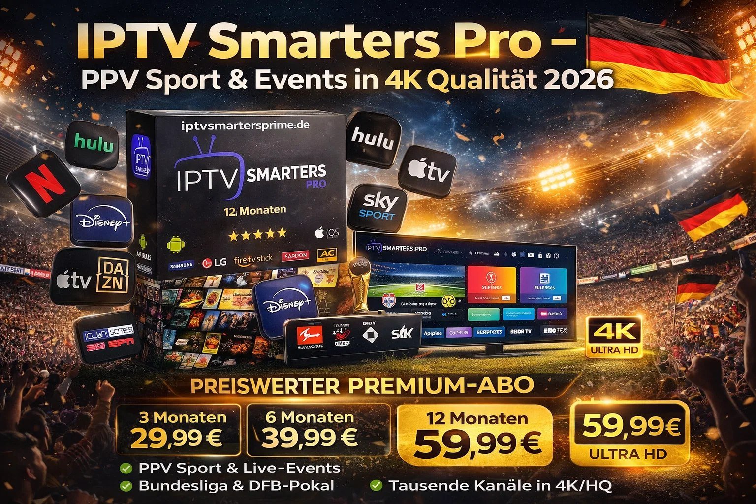 IPTV Smarters Pro – PPV Sport & Events in 4K Qualität 2026