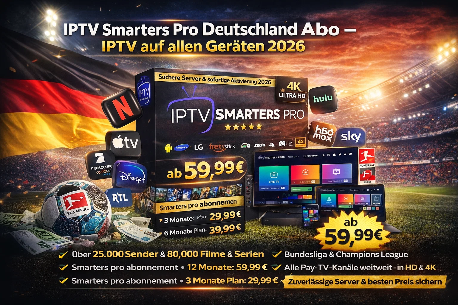 IPTV Smarters Pro Deutschland Abo – IPTV auf allen Geräten 2026