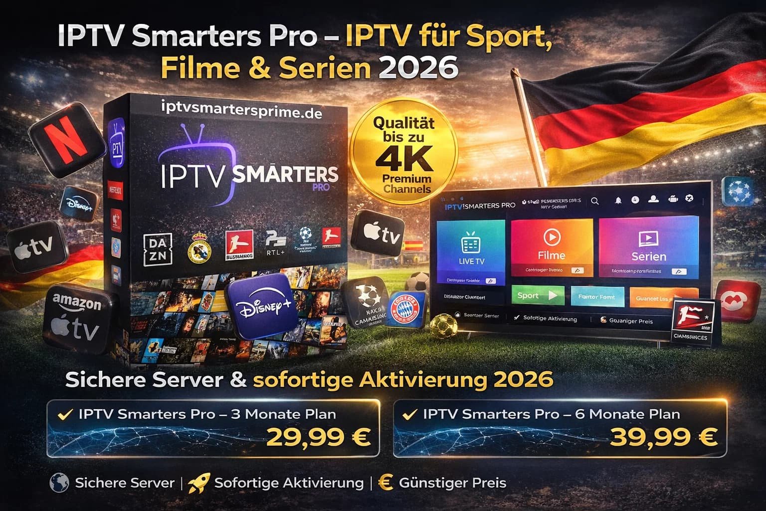  IPTV Smarters Pro – IPTV für Sport, Filme & Serien 2026
