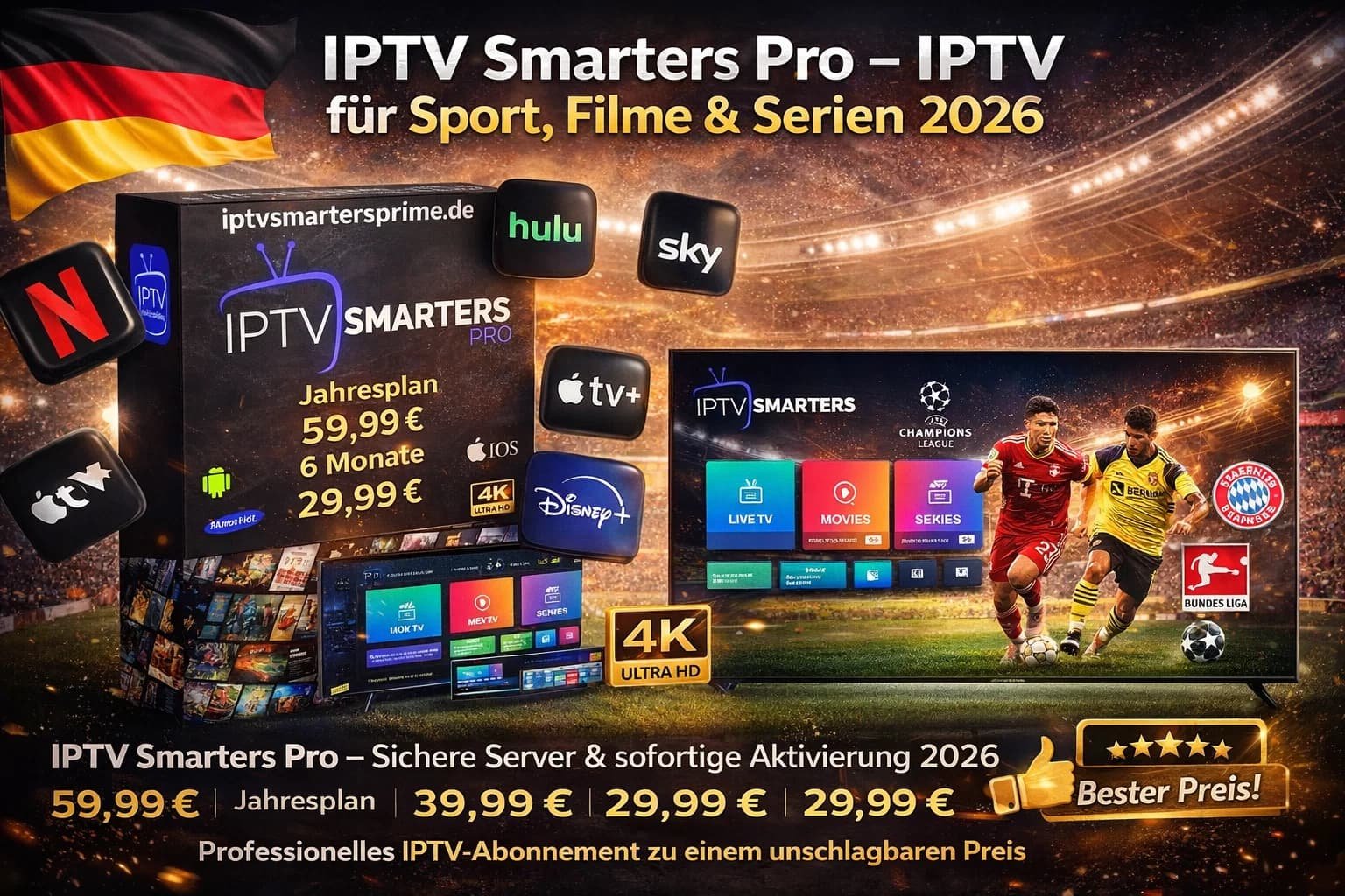 IPTV Smarters Pro – IPTV für Sport, Filme & Serien 2026