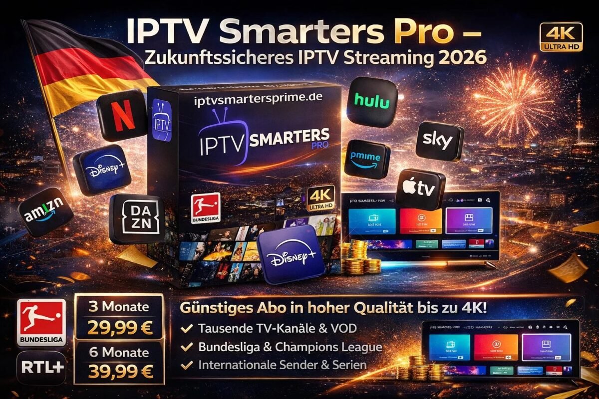 IPTV Smarters Pro – Zukunftssicheres IPTV Streaming 2026