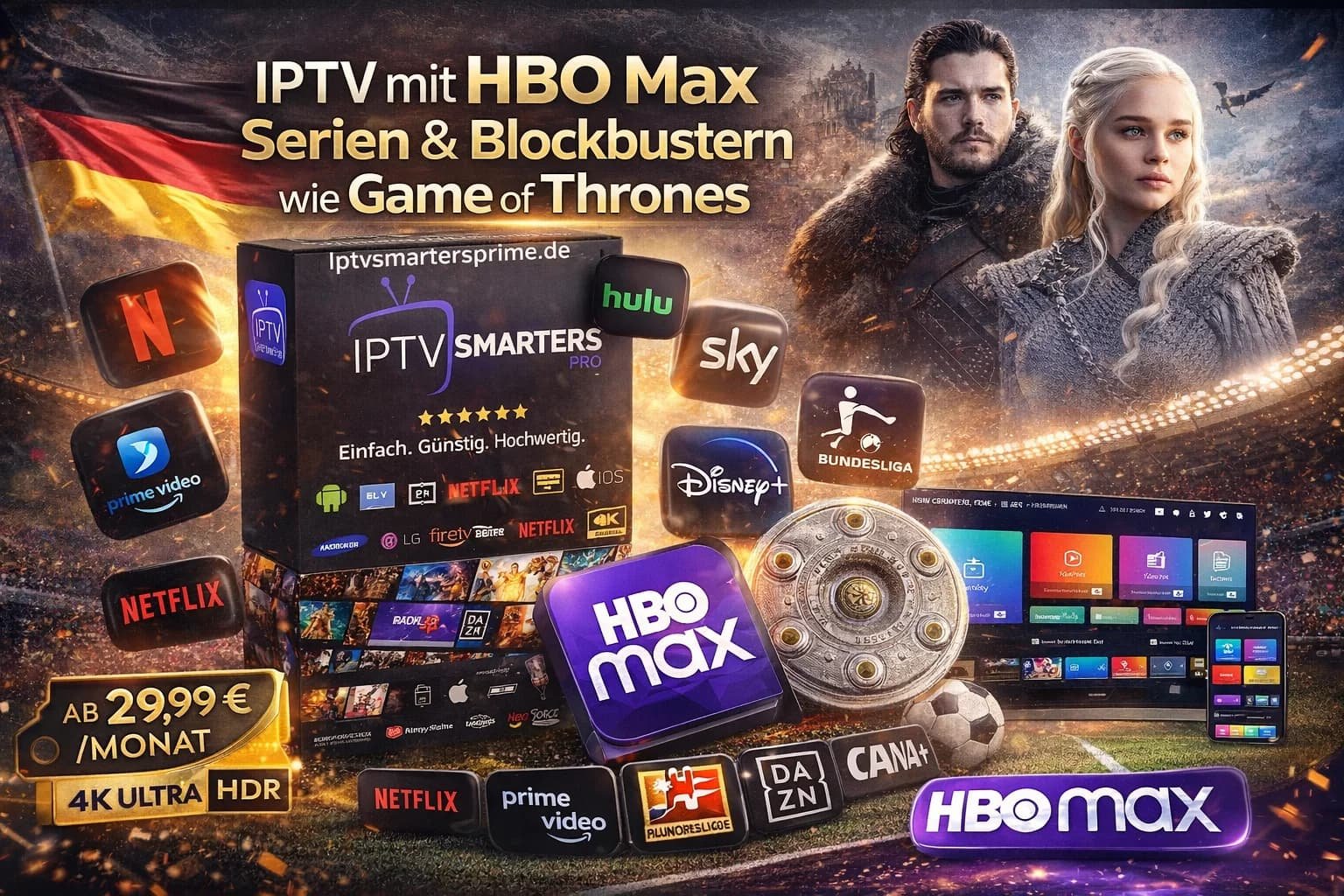IPTV mit HBO Max Serien & Blockbustern wie Game of Thrones