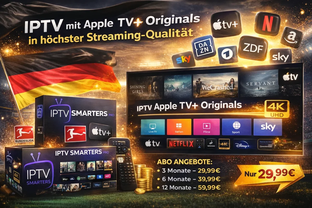 IPTV mit Apple TV+ Originals in höchster Streaming-Qualität