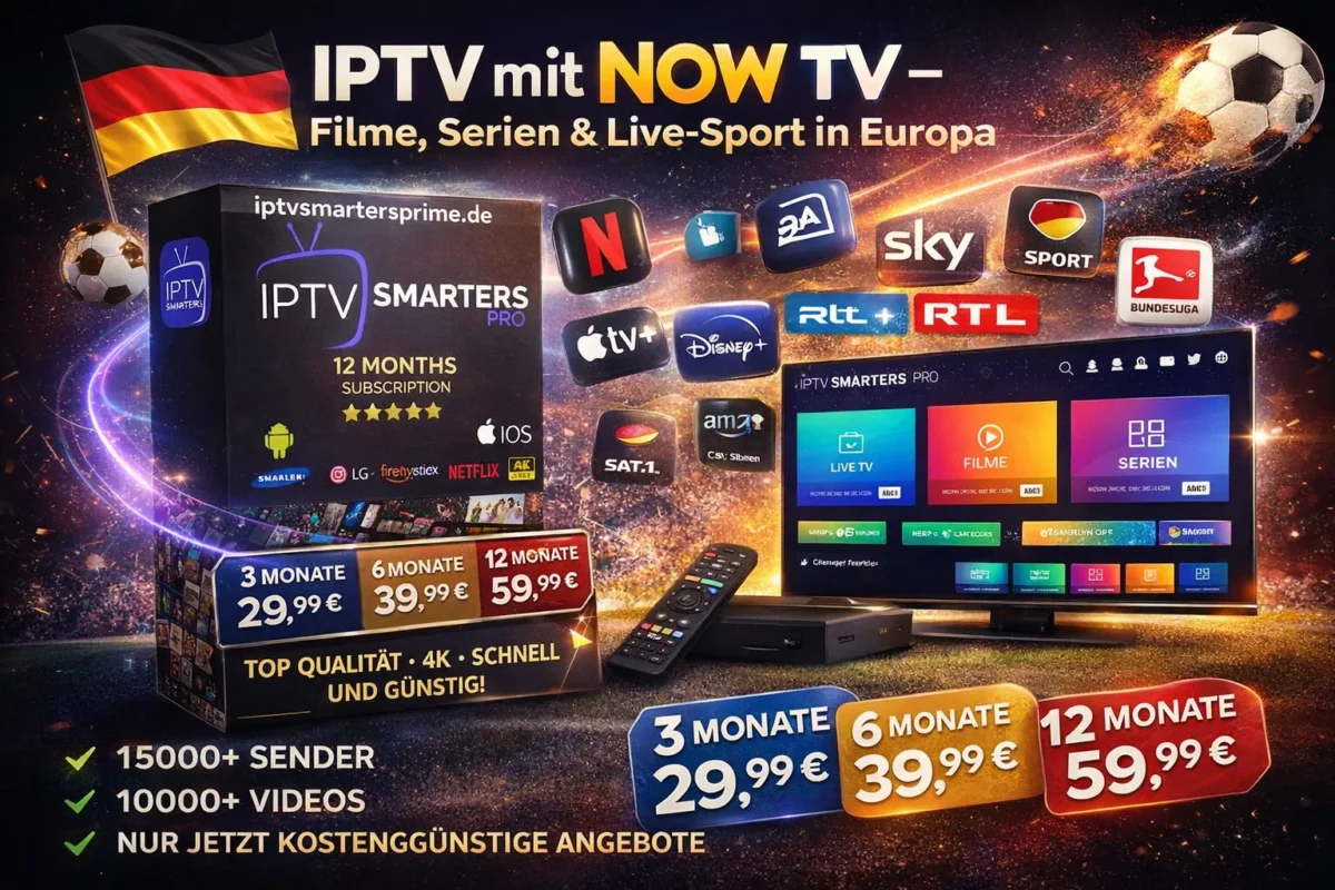 IPTV mit NOW TV – Filme, Serien & Live-Sport in Europa