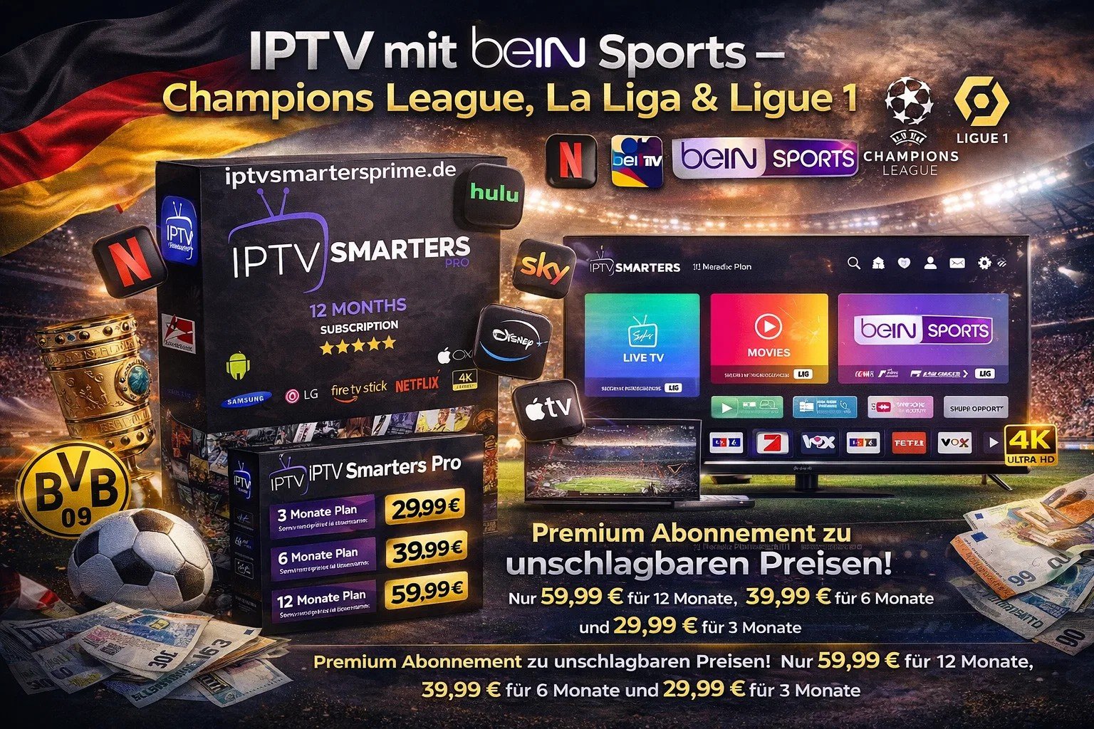 IPTV mit beIN Sports – Champions League, La Liga & Ligue 1