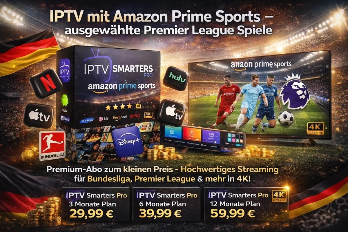 IPTV mit Amazon Prime Sports – ausgewählte Premier League Spiele