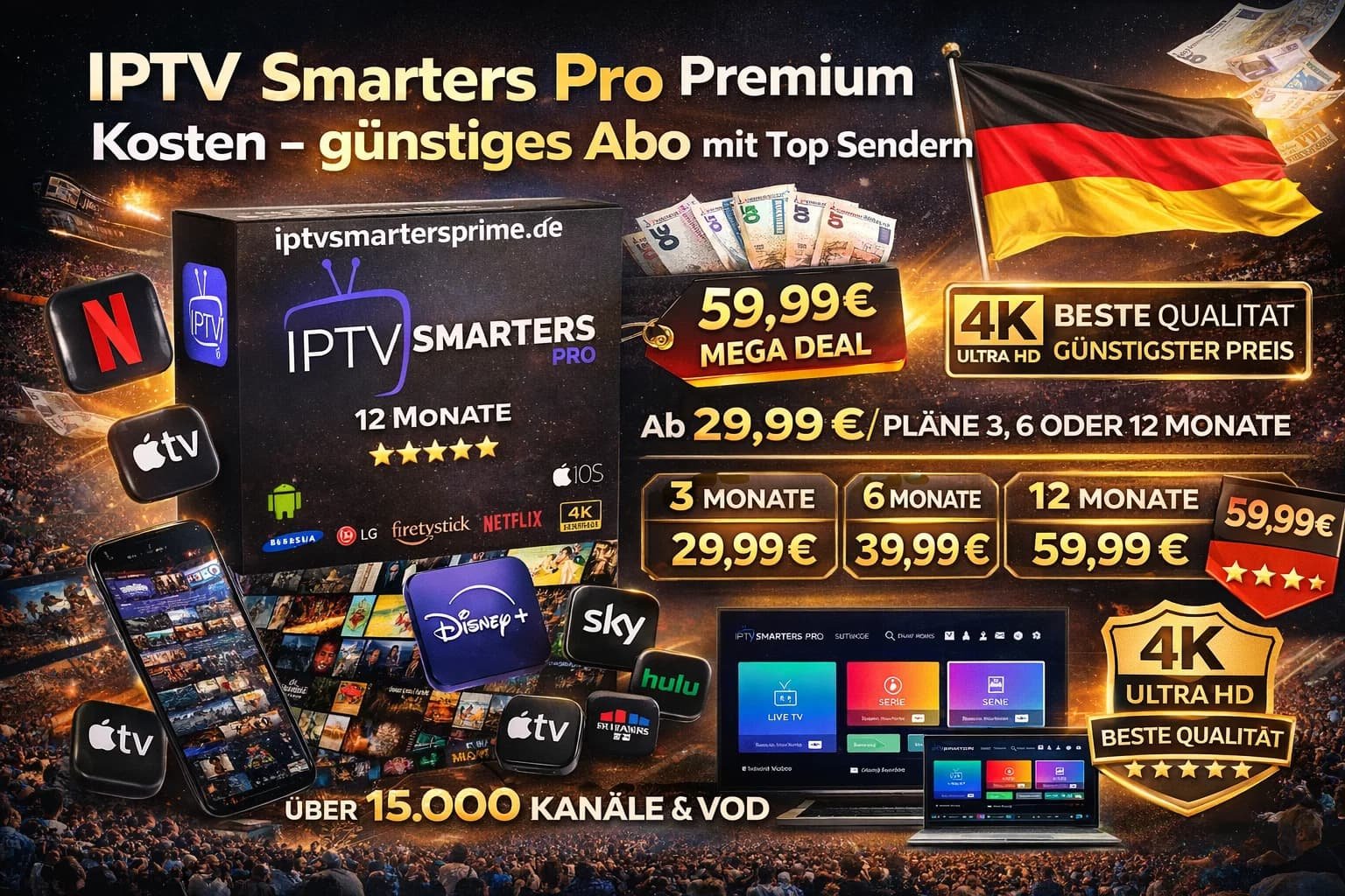 IPTV Smarters Pro Premium Kosten – günstiges Abo mit Top Sendern