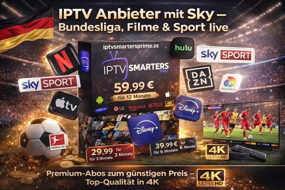 IPTV Anbieter mit Sky – Bundesliga, Filme & Sport live