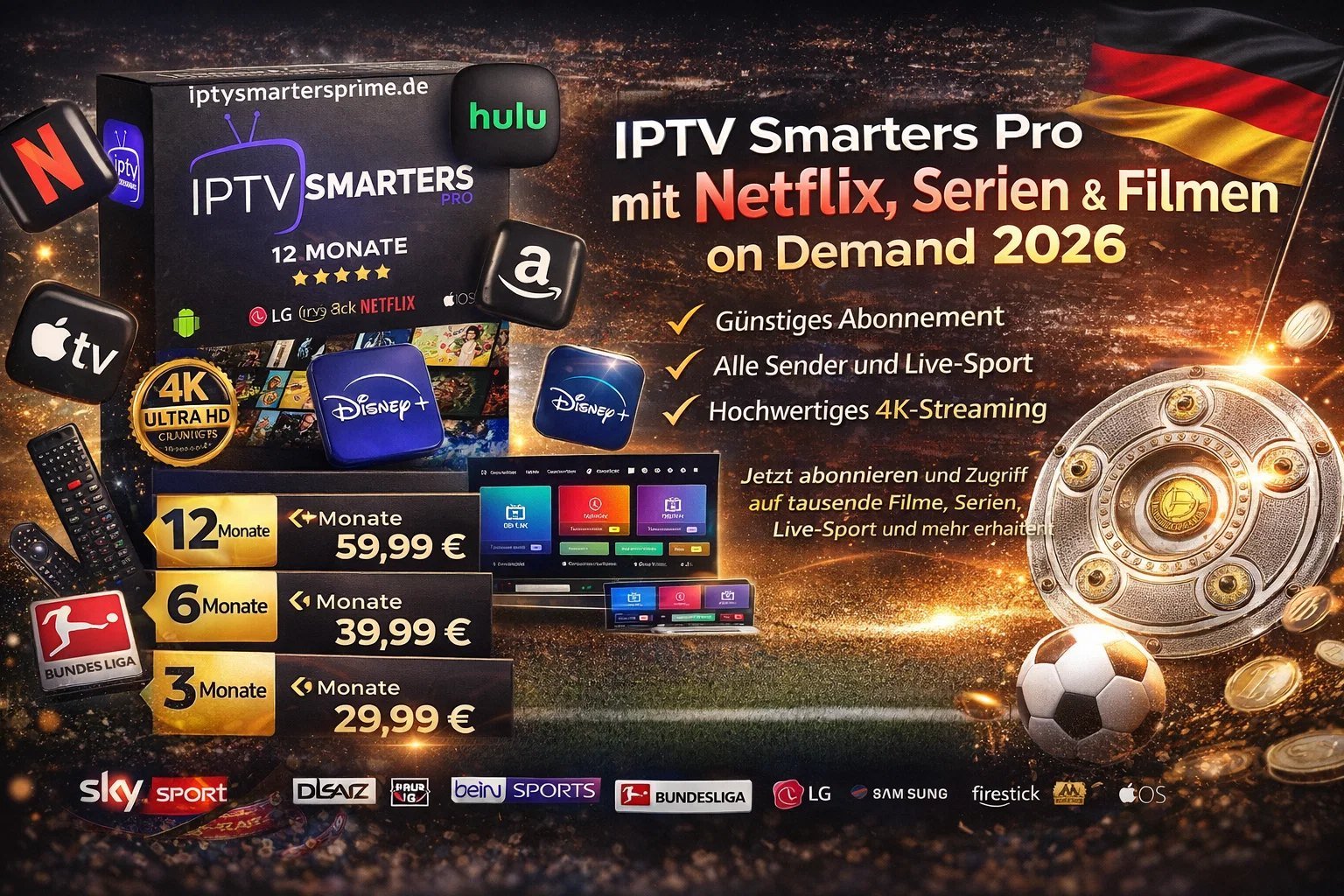IPTV Smarters Pro mit Netflix, Serien & Filmen on Demand 2026