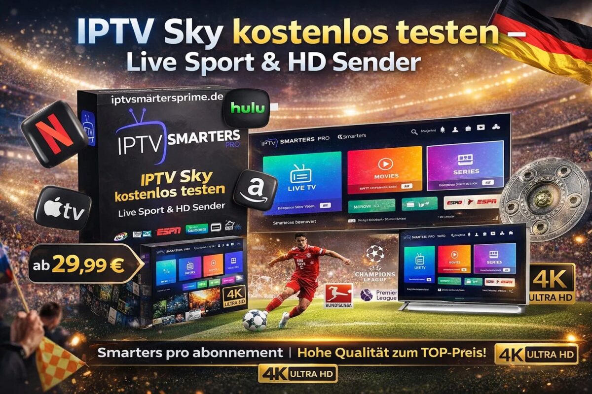 IPTV Sky kostenlos testen – Live Sport & HD Sender