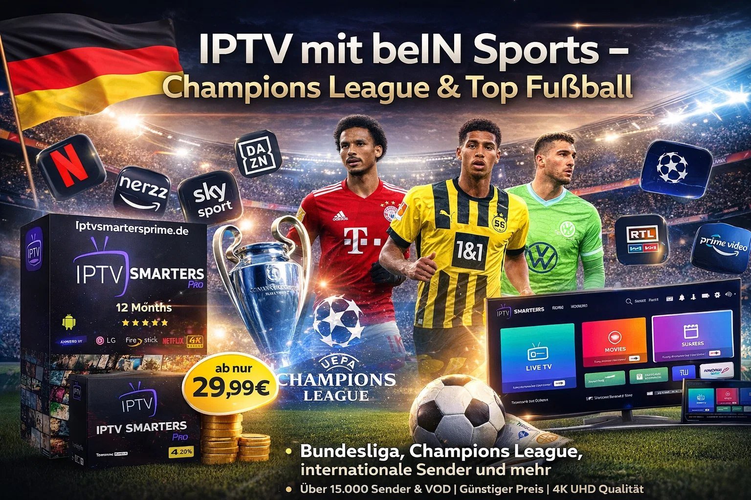 IPTV mit beIN Sports – Champions League & Top Fußball